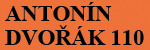 110. vroč mrt Antonna Dvořka (1841 - 1904)
