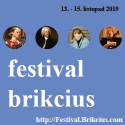 http://Festival.Brikcius.com - FESTIVAL BRIKCIUS - 8. ročnk cyklu koncertů komorn hudby v Praze (13. - 15. listopad 2019)