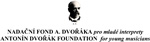 NADAČN  FOND A. DVOŘKA  pro mlad interprety / ANTONN DVOŘK FOUNDATION  for young musicians