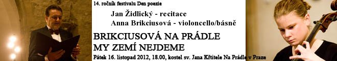 http://www.Brikcius.com - Anna Brikciusov: Czech Cellist - project "Brikciusov Na Prdle" & 14th Poetry Day Festival (Poetry reading "Brikciusov Na Prdle - My zem nejdeme" (Czech Cellist and Poet Anna Brikciusov, Jan Židlick, Czech Poet Karel Hynek Mcha)