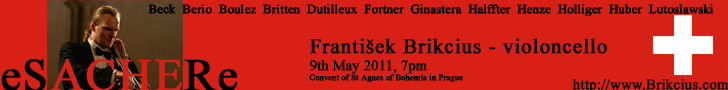 http://www.Brikcius.com : Czech Cellist František Brikcius - eSACHERe (Conrad Beck, Luciano Berio, Pierre Boulez, Benjamin Britten, Henri Dutilleux, Wolfgang Fortner, Alberto Ginastera, Cristobal Halffter, Hans Werner Henze, Heinz Holliger, Klaus Huber, Witold Lutoslawski, Mstislav Rostropovič, Paul Sacher, Jan Talich. eSACHERe Cello Ensemble and František Brikcius)
