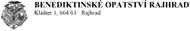 http://www.rajhrad.cz/oraetlabora - Benediktinsk opatstv Rajhrad, Klšter 1, 664 61, Rajhrad