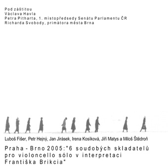 http://www.Brikcius.com - František Brikcius: Czech Cellist - CD, buy CD "Prague - Brno: 6 Contemporary Composers for Cello Solo in the Interpretation of František Brikcius" (Jiří Matys, Petr Hejný, Jan Jirásek, Luboš Fišer, Miloš Štědroň & Irena Kosíková) http://www.Brikcius.com - František Brikcius: Czech Cellist - CD, buy CD "Prague - Brno: 6 Contemporary Composers for Cello Solo in the Interpretation of František Brikcius" (Jiří Matys, Petr Hejný, Jan Jirásek, Luboš Fišer, Miloš Štědroň & Irena Kosíková)