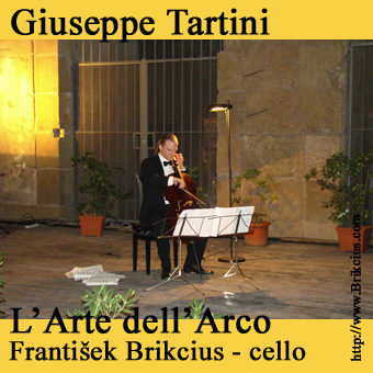 http://www.Brikcius.com - Czech Cellist Frantisek Brikcius, CD "Tartini's L'Arte dell'Arco in the interpretation of Frantisek Brikcius"