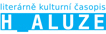 http://www.h-aluze.cz  - Literrně-kulturn časopis H_aluze