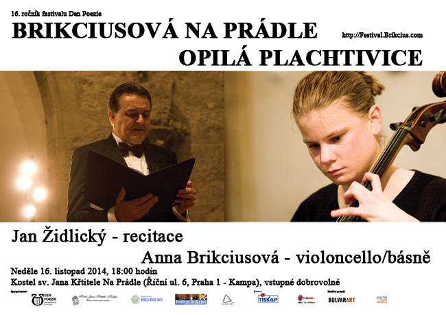 http://Festival.Brikcius.com - FESTIVAL BRIKCIUS - doprovodn program - BRIKCIUSOV NA PRDLE - OPIL PLACHTIVICE (Anna Brikciusov, Johann Sebastian Bach, Irena Koskov) & Den poezie a 204. vroč narozen bsnka Karla Hynka Mchy / Anna Brikciusov - violoncello, Jan Židlick - recitace (neděle 16. listopadu 2014, 18:00 hodin, kostel sv. Jana Křtitele Na Prdle, Řčn 6, Praha 1)