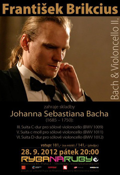 http://www.RybaNaRuby.net - Rybanaruby – klub, obchod, čajovna - Czech Cellist František Brikcius, poster