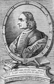 Giuseppe Tartini (*8. 4. 1692 Piran/Istrie - †26. 2. 1770 Padova)